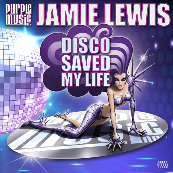 Jamie Lewis - Disco Saved My Life [PM278]